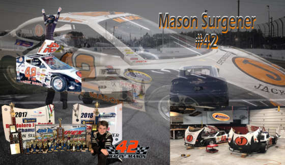 Good luck and thank you for your support – “Racin Mason!”
